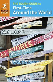 The Rough Guide to First-Time Around the World (Rough Guides)
