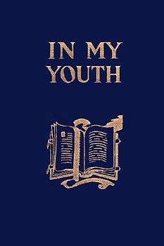 In My Youth (Yesterday's Classics)