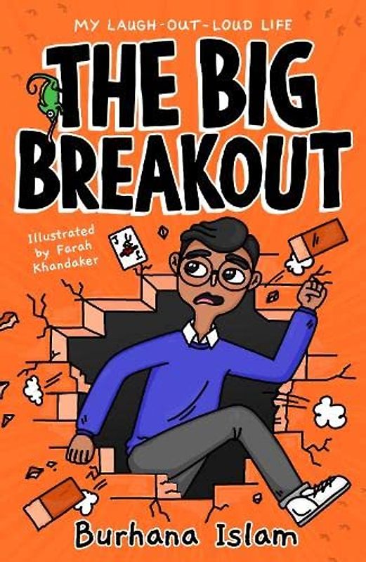 The Big Breakout (My Laugh-Out-Loud Life, Band 3)