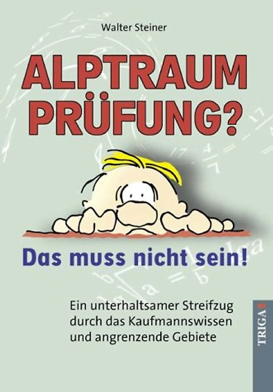Alptraum Prüfung? Das muss nicht sein!
