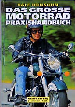 Das grosse Motorrad Praxis-Handbuch