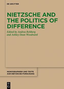 Nietzsche and the Politics of Difference