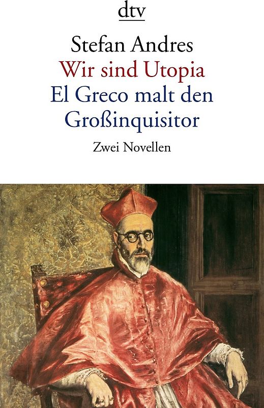Wir sind Utopia. El Greco malt den Großinquisitor