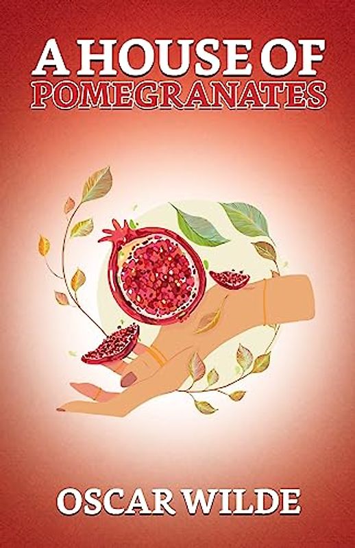 A House Of Pomegranates