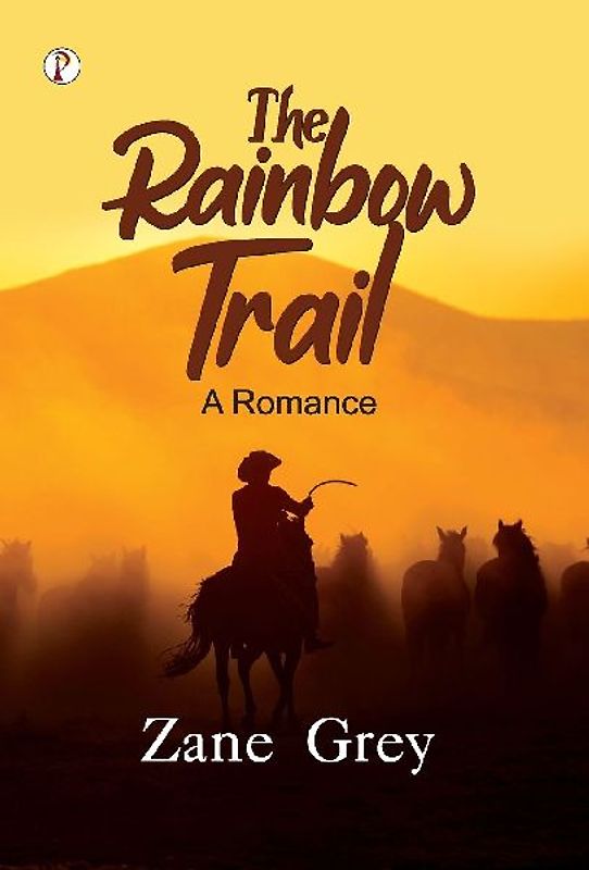 The Rainbow Trail