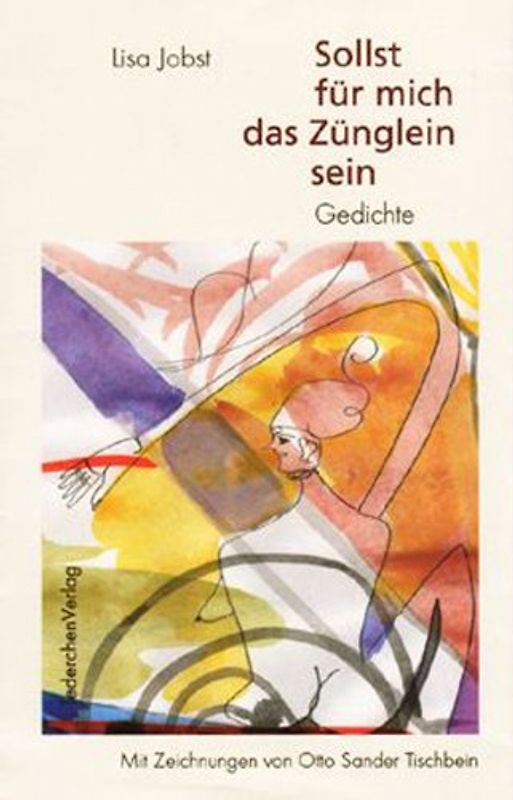 Sollst für mich das Zünglein sein. Gedichte