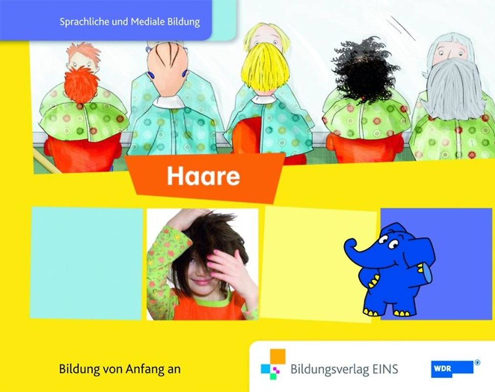 Paket 2 "Die Welt ist elefantastisch Sprachförderung mit dem Elefanten"... / Bilderbuch Haare