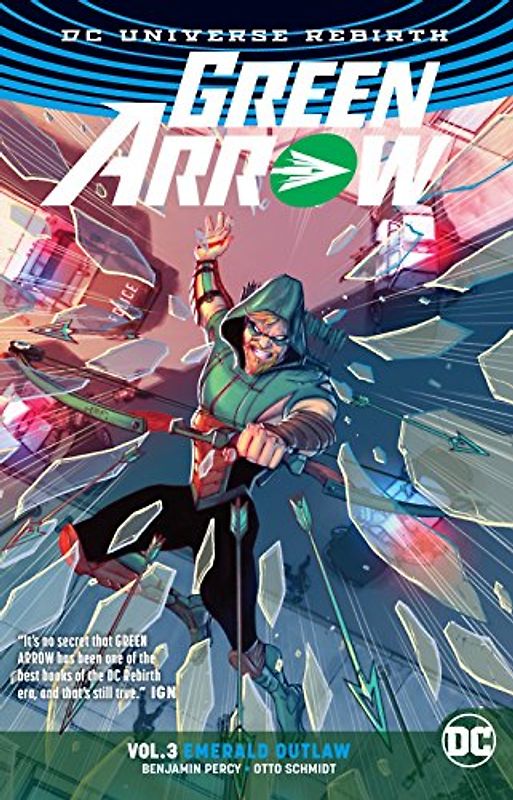 Green Arrow Vol. 3: Emerald Outlaw (Rebirth)