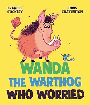 Wanda the Warthog Who Worried