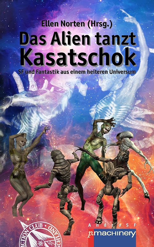 DAS ALIEN TANZT KASATSCHOK