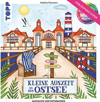 Colorful World Weltreise - Kleine Auszeit an der Ostsee