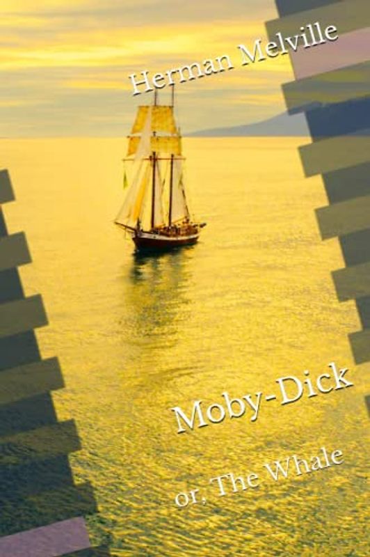 Moby-Dick: or, The Whale