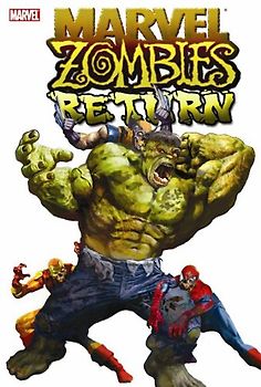 Marvel Zombies Return - Fred Van Lente