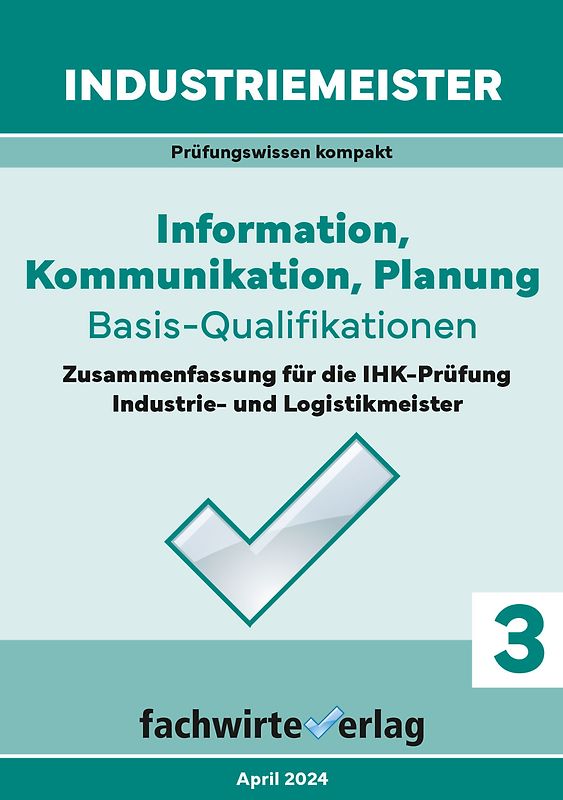 Industriemeister: Information, Kommunikation, Planung