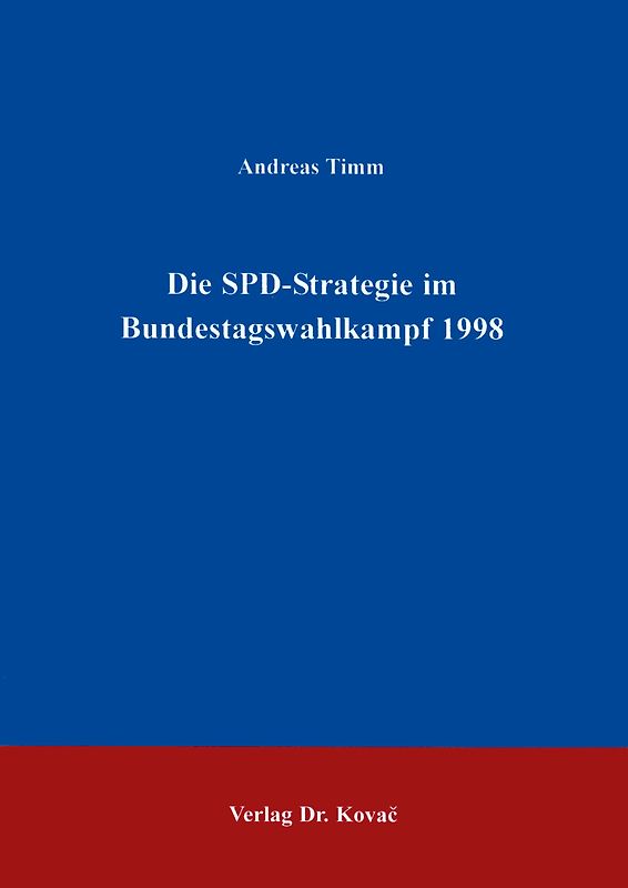 Die SPD-Strategie im Bundestagswahlkampf 1998