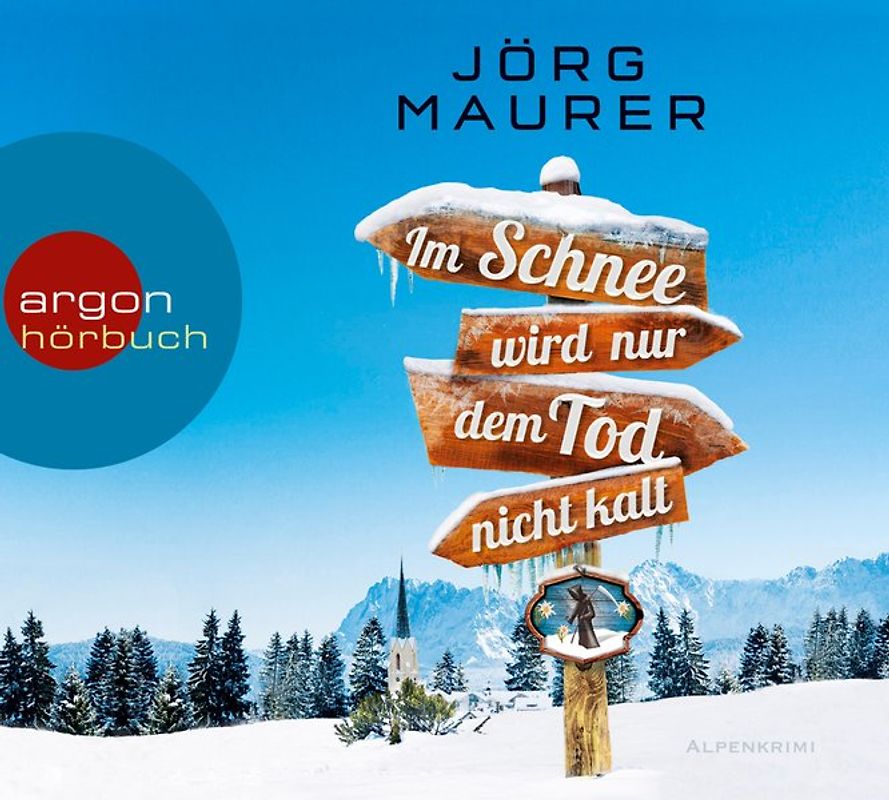 Im Schnee wird nur dem Tod nicht kalt