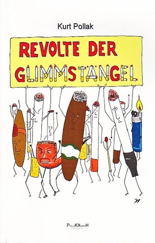 Revolte der Glimmstängel