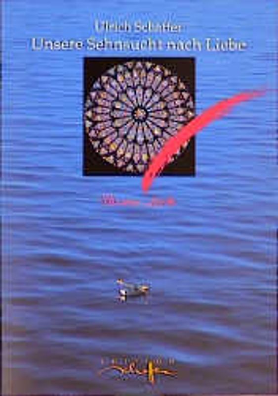 Unsere Sehnsucht nach Liebe