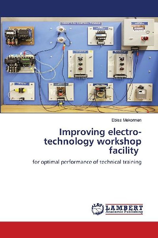 Improving electro-technology workshop facility