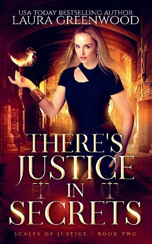 There's Justice In Secrets