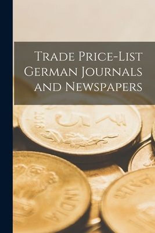 Trade Price-list German Journals and Newspapers