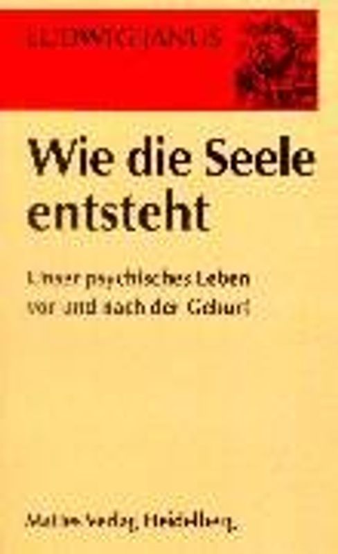 Wie die Seele entsteht