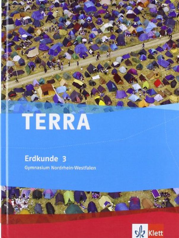 TERRA Erdkunde 3. Ausgabe Nordrhein-Westfalen Gymnasium