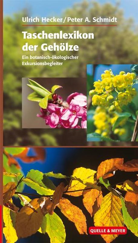 Taschenlexikon der Gehölze