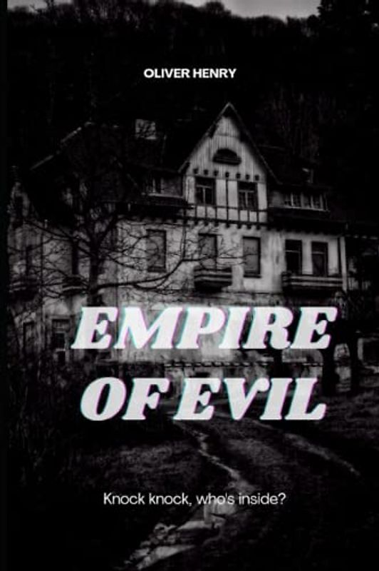 Empire of Evil: Knock Knock, who's inside