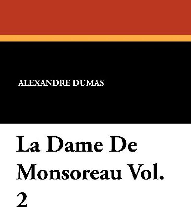 La Dame de Monsoreau Vol. 2