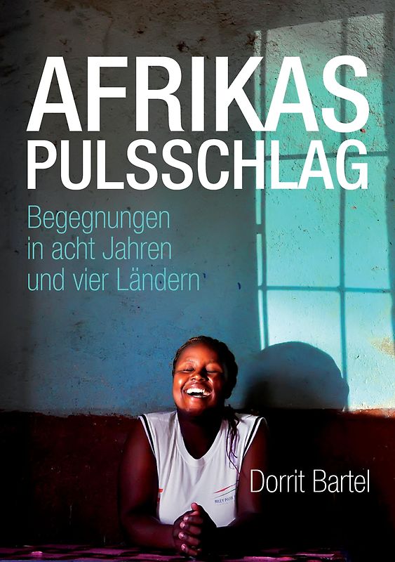 Afrikas Pulsschlag