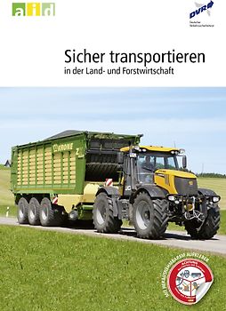 Sicher transportieren in der Land- und Forstwirtschaft