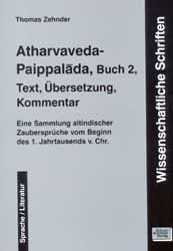 Atharvaveda-Paippalada, Buch 2, Text, Übersetzung, Kommentar