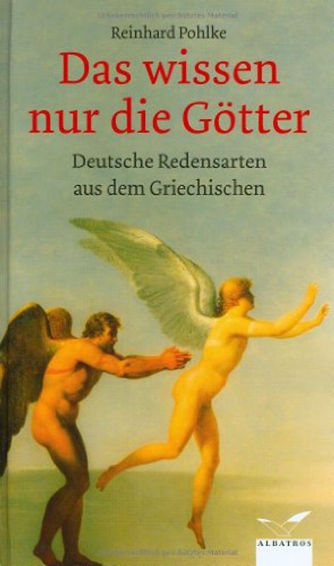 Das wissen nur die Götter