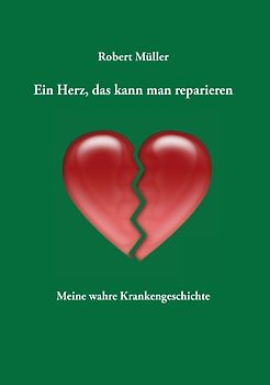 Ein Herz, das kann man reparieren