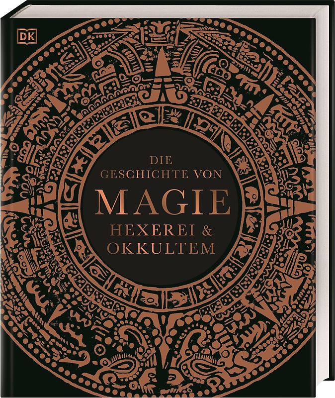 Die Geschichte von Magie, Hexerei & Okkultem