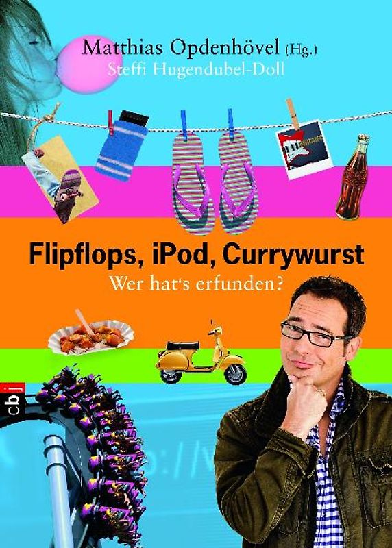 Flipflops, iPod, Currywurst