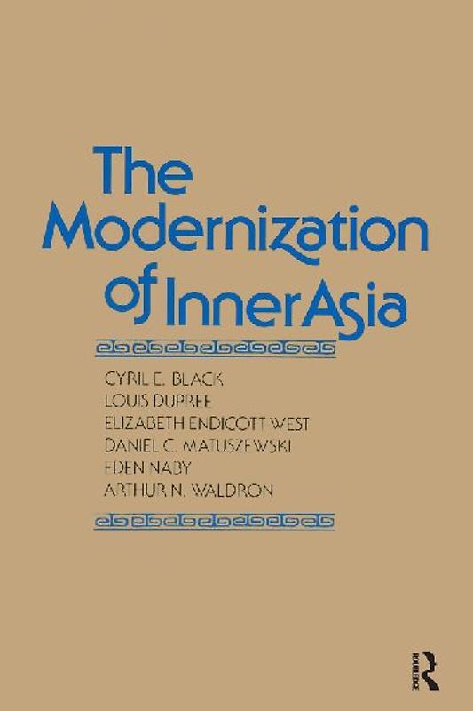 The Modernization of Inner Asia