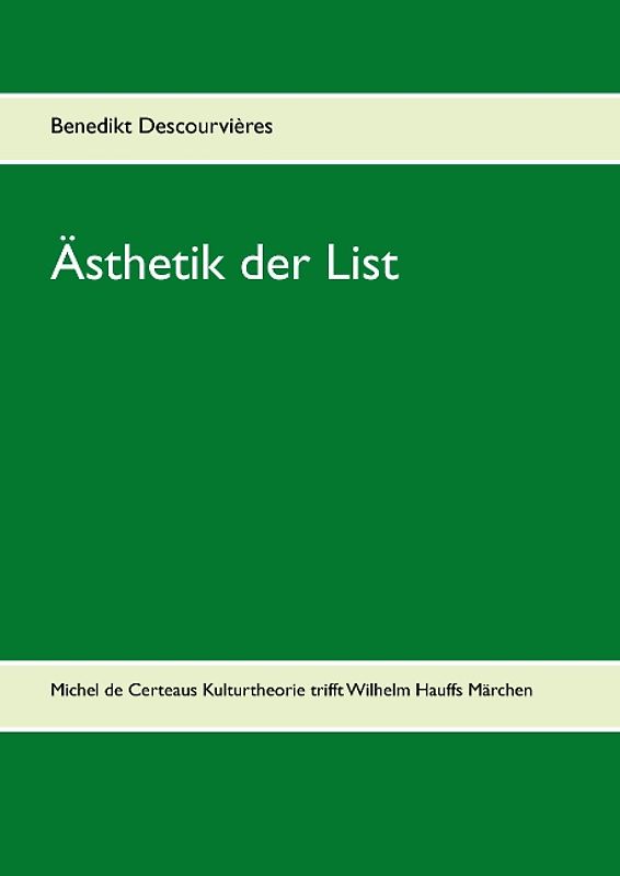 Ästhetik der List