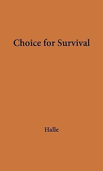 Choice for Survival