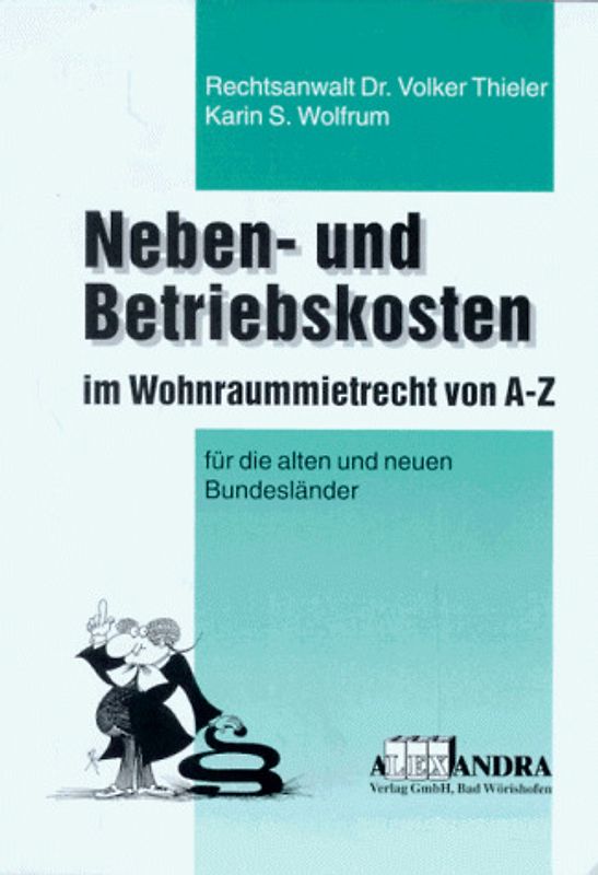 Nebenkosten-Betriebskosten im Wohnraummietrecht von A - Z