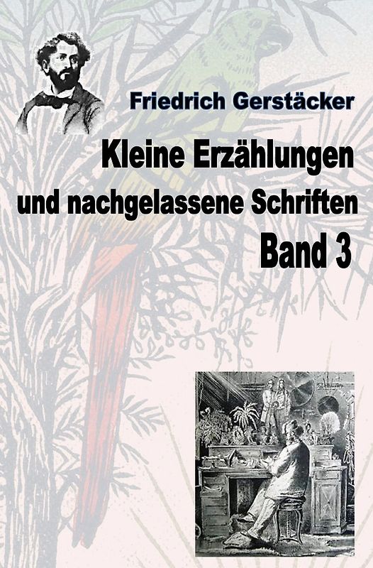 Kleine Erzählungen und nachgelassene Schriften Band 3