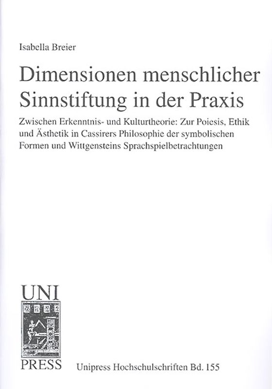 Dimensionen menschlicher Sinnstiftung in der Praxis