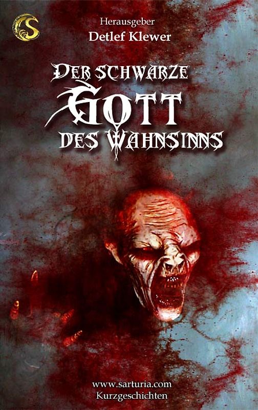 Der schwarze Gott des Wahnsinns