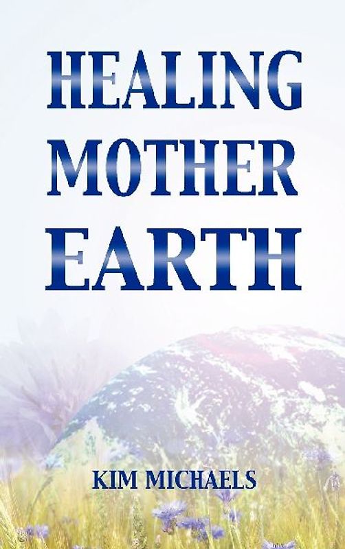 Healing Mother Earth