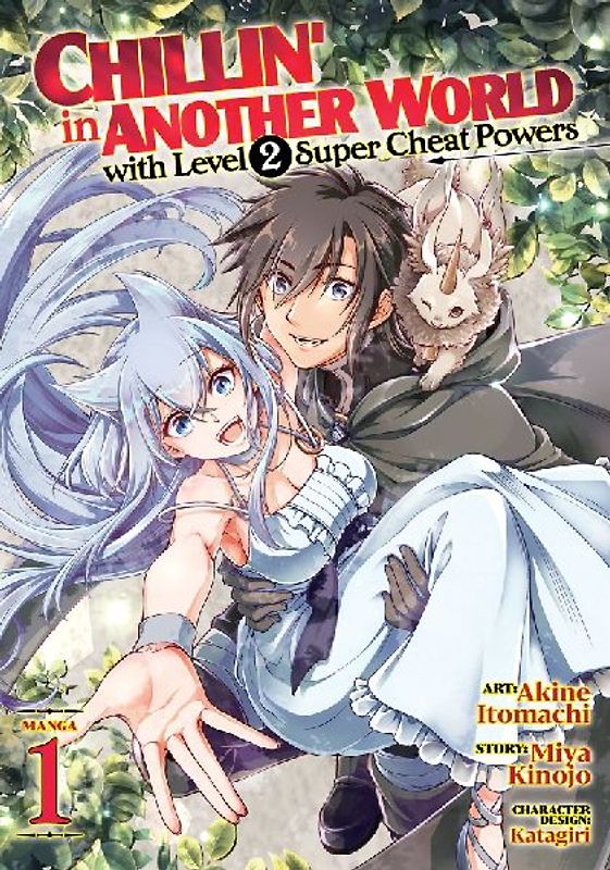Chillin' in Another World with Level 2 Super Cheat Powers (Manga) Vol. 1