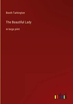 The Beautiful Lady: in large print