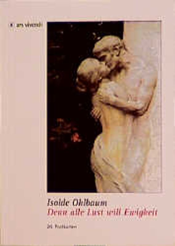 Denn alle Lust will Ewigkeit 1. Postkartenbuch