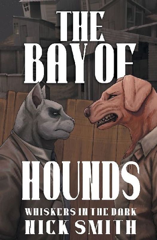 The Bay of Hounds