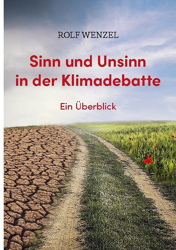 Sinn und Unsinn in der Klimadebatte